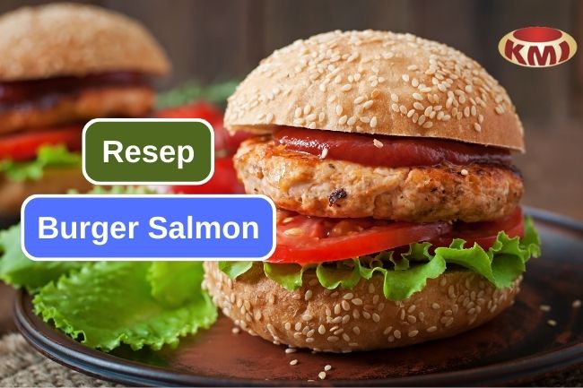 Cara Sederhana Membuat Burger Salmon di Rumah